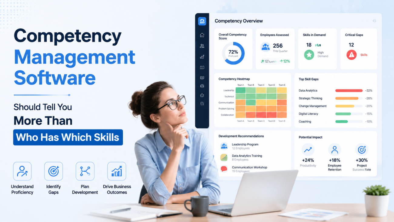 Competency Management Software Should Tell You More Than Who Has Which Skills