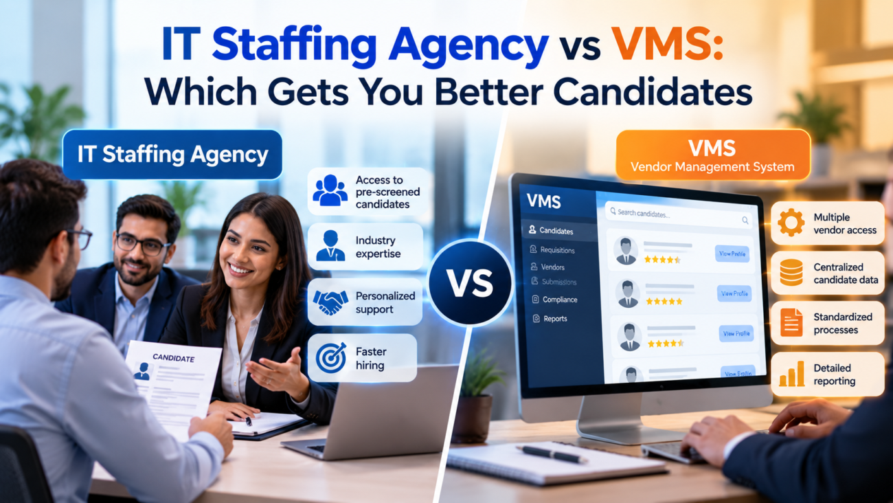 IT Staffing Agency vs VMS